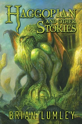 Haggopian and Other Stories (Best Mythos Tales #2) by Brian Lumley