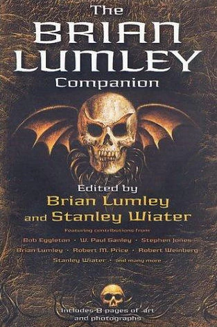 The Brian Lumley Companion by Brian Lumley, Stanley Wiater