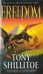 Freedom (The Ashuak Chronicles #3) by Tony Shillitoe