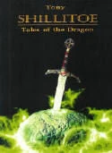 Tales of the Dragon by Tony Shillitoe