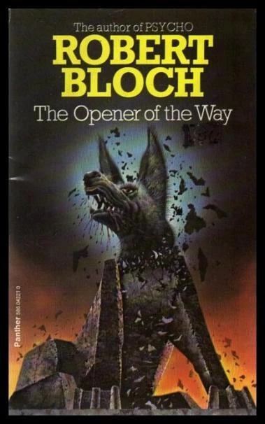 The Opener of the Way by Robert Bloch