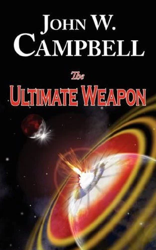 The Ultimate Weapon