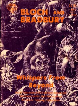 Bloch and Bradbury: Whispers from Beyond by Ray Bradbury, Robert Bloch
