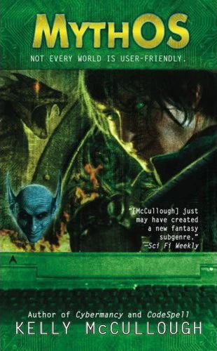 MythOS (Ravirn / WebMage #4) by Kelly McCullough