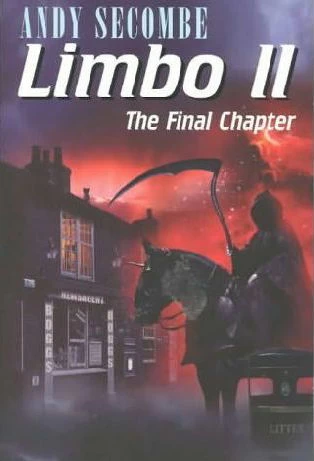 Limbo II: The Final Chapter (Limbo #2) by Andy Secombe