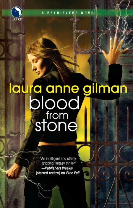 Blood from Stone (Retrievers #6) by Laura Anne Gilman