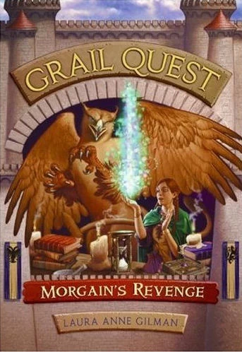 Morgain's Revenge (Grail Quest #2) by Laura Anne Gilman