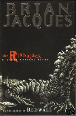 The Ribbajack & Other Curious Yarns by Brian Jacques