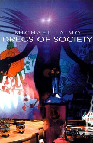 Dregs of Society by Michael Laimo
