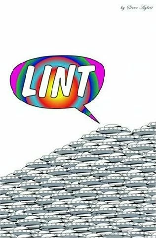 Lint by Steve Aylett