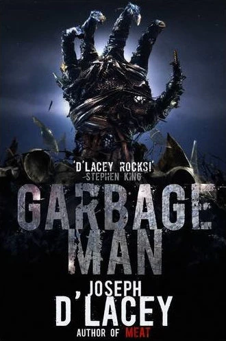 Garbage Man by Joseph D'Lacey