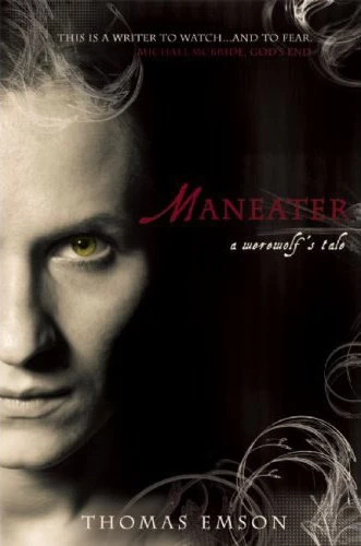 Maneater (Maneater #1) by Thomas Emson