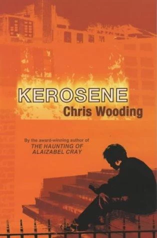 Kerosene by Chris Wooding