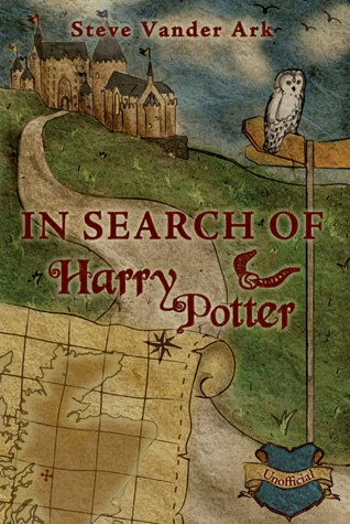 In Search of Harry Potter by Steve Vander Ark