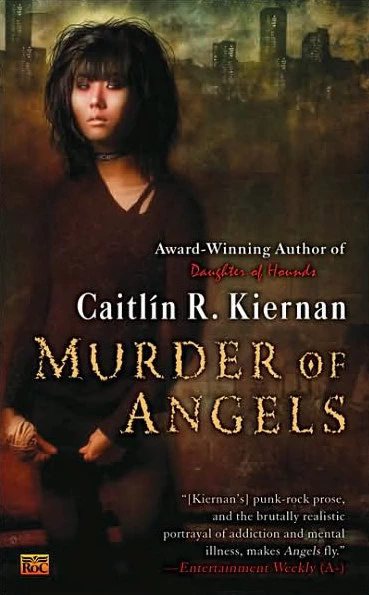 Murder of Angels (Silk / Spyder Baxter) by Caitlín R. Kiernan