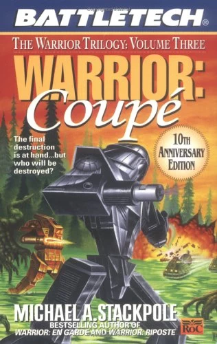 Warrior: Coupé (BattleTech: The Warrior Trilogy #3) by Michael A. Stackpole