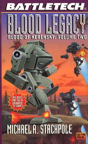 Blood Legacy (BattleTech: Blood of Kerensky #2) by Michael A. Stackpole