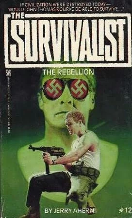 The Rebellion (The Survivalist #12) by Jerry Ahern