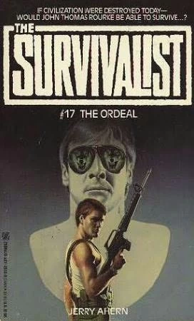 The Ordeal (The Survivalist #17) by Jerry Ahern