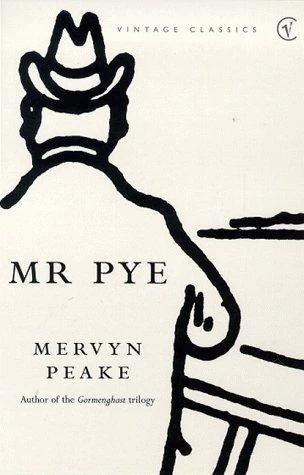 Mr Pye by Mervyn Peake