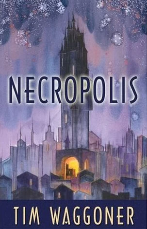 Necropolis by Tim Waggoner