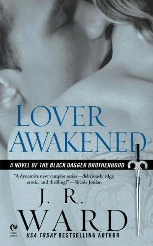 Lover Awakened (Black Dagger Brotherhood #3) by J. R. Ward