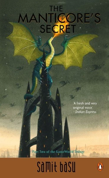 The Manticore's Secret (The GameWorld Trilogy #2) by Samit Basu