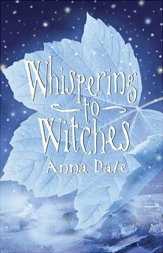 Whispering to Witches by Anna Dale