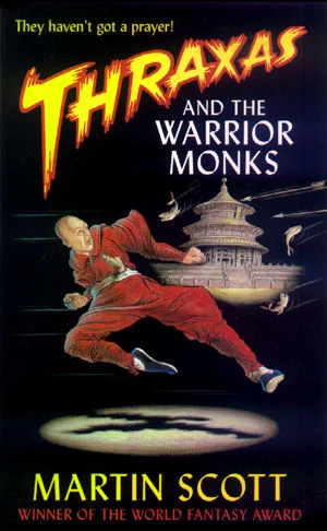 Thraxas and the Warrior Monks