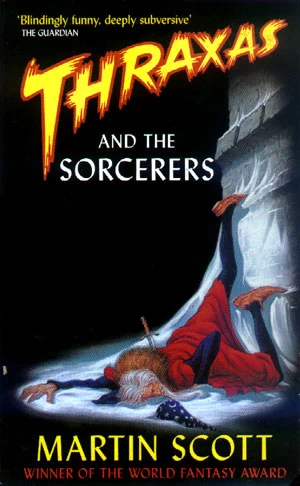 Thraxas and the Sorcerers (Thraxas #5) by Martin Scott