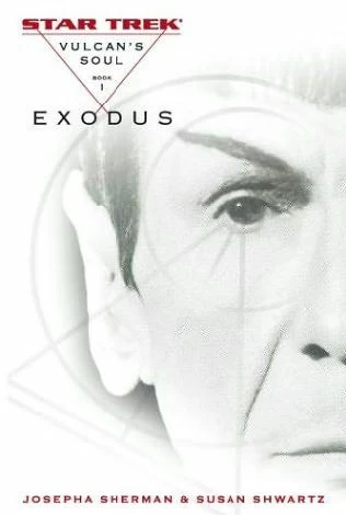 Exodus (Star Trek: Vulcan's Soul #1) by Susan Shwartz, Josepha Sherman