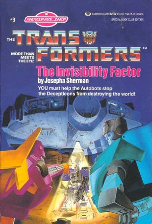 The Invisibility Factor (Find Your Fate Junior Transformers #9) by Josepha Sherman