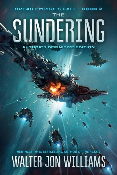 The Sundering (Dread Empire's Fall #2) by Walter Jon Williams