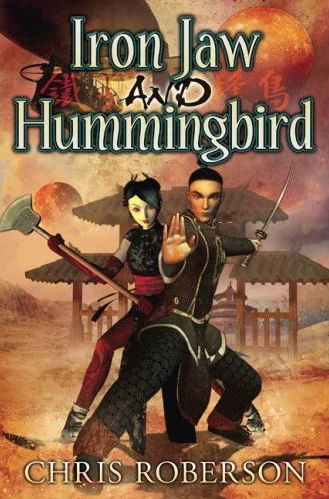 Iron Jaw and Hummingbird (Celestial Empire) by Chris Roberson