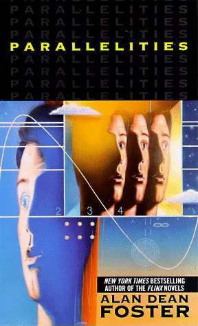 Parallelities by Alan Dean Foster
