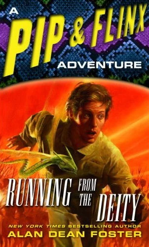 Running from the Deity (Pip and Flinx) by Alan Dean Foster