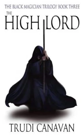 The High Lord (The Black Magician Trilogy #3) by Trudi Canavan
