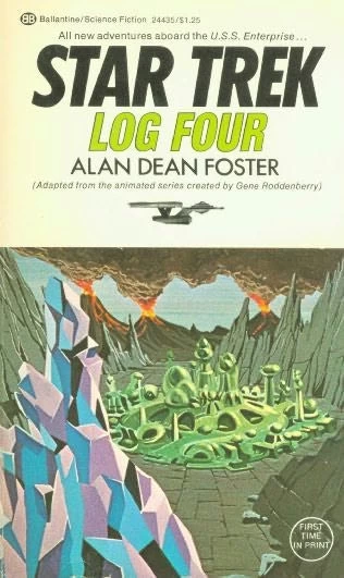Star Trek Log Four (Star Trek: The Animated Series / Star Trek Logs #4) by Alan Dean Foster