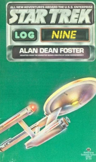 Star Trek Log Nine (Star Trek: The Animated Series / Star Trek Logs #9) by Alan Dean Foster