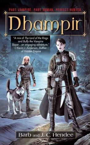 Dhampir (The Noble Dead #1) by Barb Hendee, J. C. Hendee