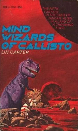 Mind Wizards of Callisto (Callisto / The Saga of Jandar of Callisto #5) by Lin Carter