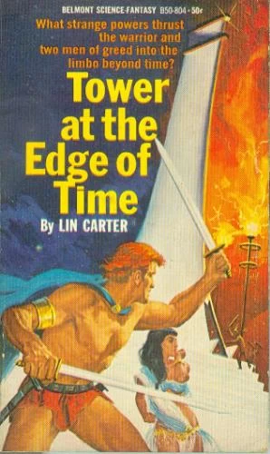 Tower at the Edge of Time by Lin Carter