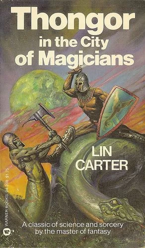 Thongor in the City of Magicians (Thongor #4) by Lin Carter