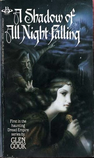 A Shadow of All Night Falling (The Dread Empire (main sequence) #1) by Glen Cook
