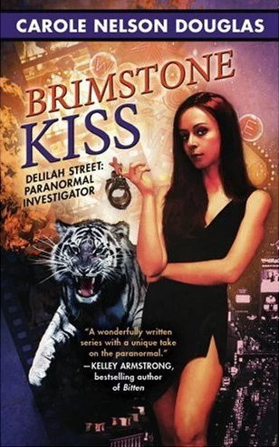 Brimstone Kiss (Delilah Street, Paranormal Investigator #2) by Carole Nelson Douglas