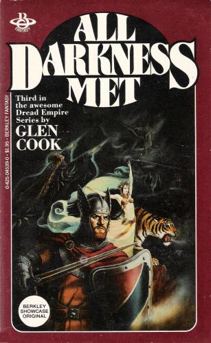 All Darkness Met (The Dread Empire (main sequence) #3) by Glen Cook
