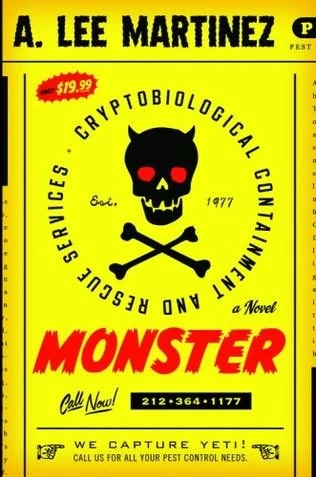 Monster by A. Lee Martinez