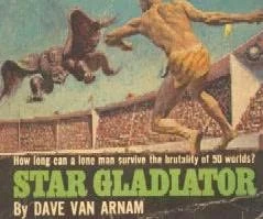 Star Gladiator by Dave van Arnam