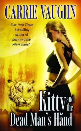 Kitty and the Dead Man's Hand (Kitty Norville #5) by Carrie Vaughn
