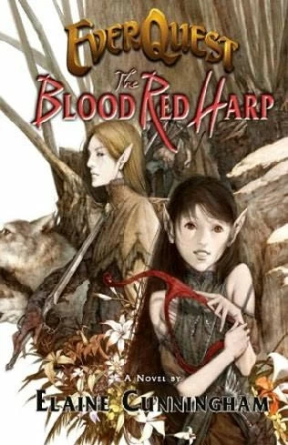 The Blood Red Harp (EverQuest) by Elaine Cunningham